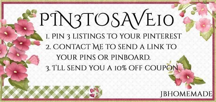 A promotional image offering a 10% off coupon for users who pin 3 items to Pinterest and contact JBHomemade with the link to their pins, surrounded by a floral border.